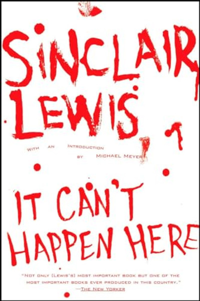 It Can't Happen Here By Sinclair Lewis - Paperback It Can't Happen Here By Sinclair Lewis - Paperback