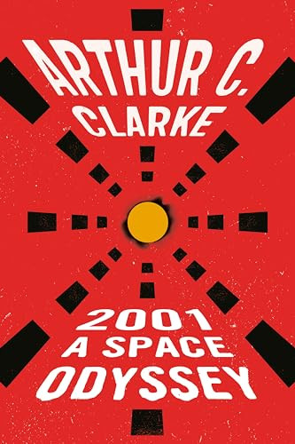 2001: A Space Odyssey By Arthur C. Clarke - Paperback