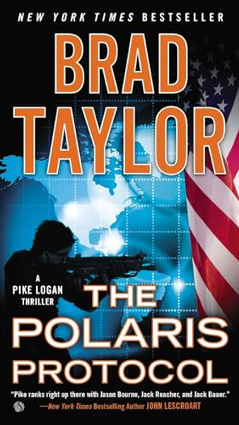 The Polaris Protocol By Brad Taylor - Mass Market Paperbound