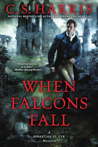 When Falcons Fall By C. S. Harris - Paperback