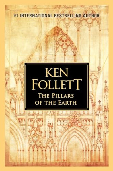 The Pillars of the Earth By Ken Follett - Hardcover