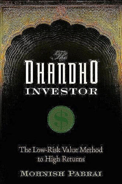 The Dhandho Investor: The Low-Risk Value Method to High Returns By Mohnish Pabrai - Hardcover