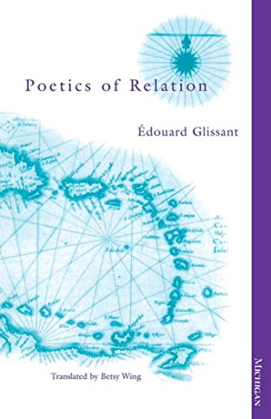 Poetics of Relation By Edouard Glissant - Paperback