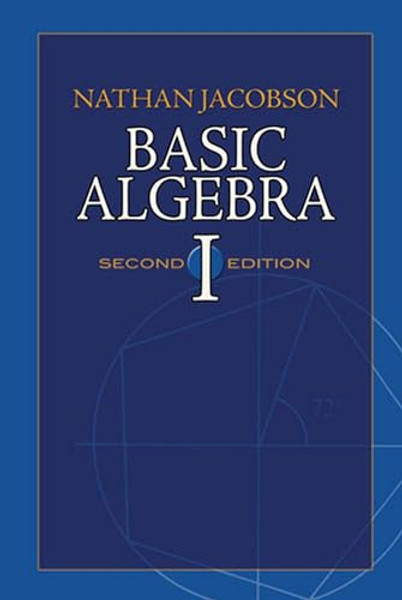 Basic Algebra I By Nathan Jacobson - Paperback
