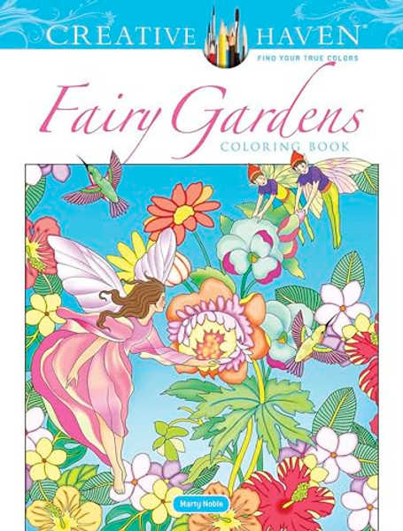 Creative Haven Fairy Gardens Coloring Book By Marty Noble - Paperback