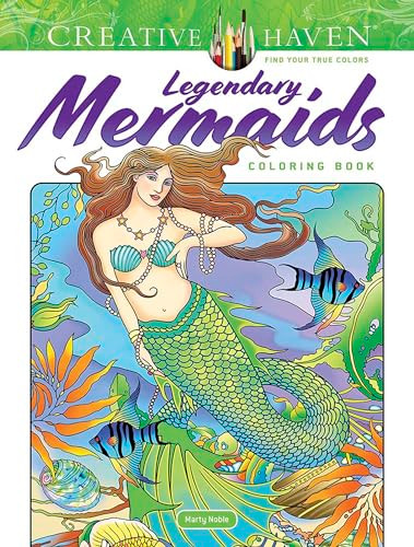 Creative Haven Legendary Mermaids Coloring Book By Marty Noble - Paperback