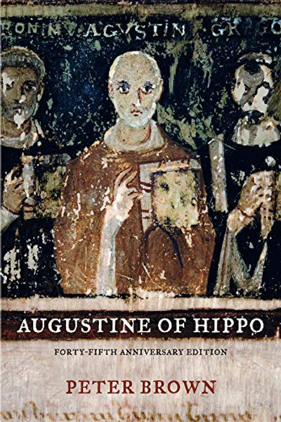 Augustine of Hippo: A Biography By Peter Brown - Paperback