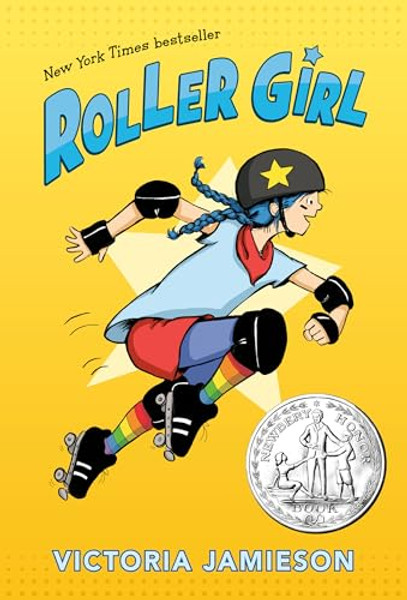 Roller Girl: (Newbery Honor Award Winner) By Victoria Jamieson - Hardcover