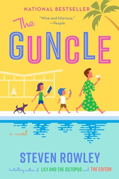 The Guncle By Steven Rowley - Paperback