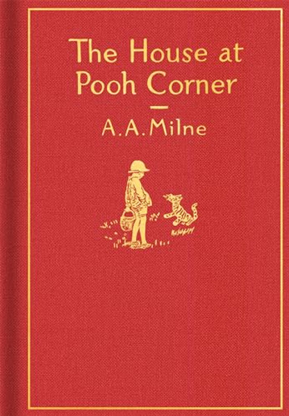 The House at Pooh Corner: Classic Gift Edition By A. A. Milne - Hardcover The House at Pooh Corner: Classic Gift Edition By A. A. Milne - Hardcover