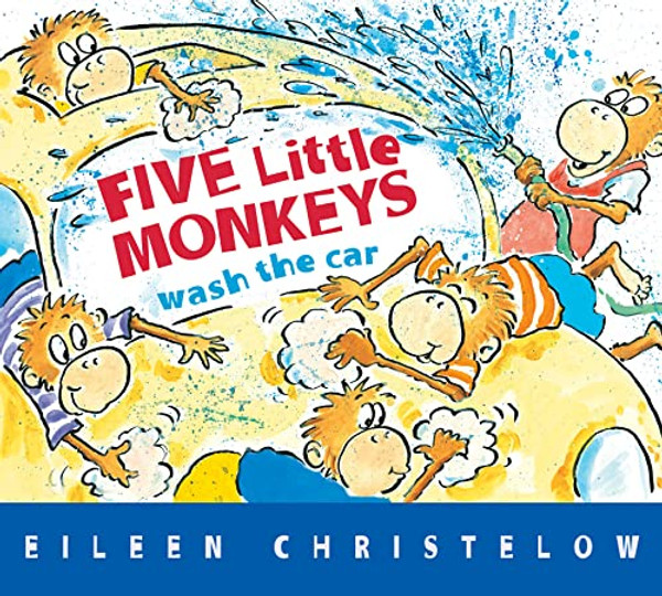 Five Little Monkeys Wash the Car Board Book By Eileen Christelow - Board Books