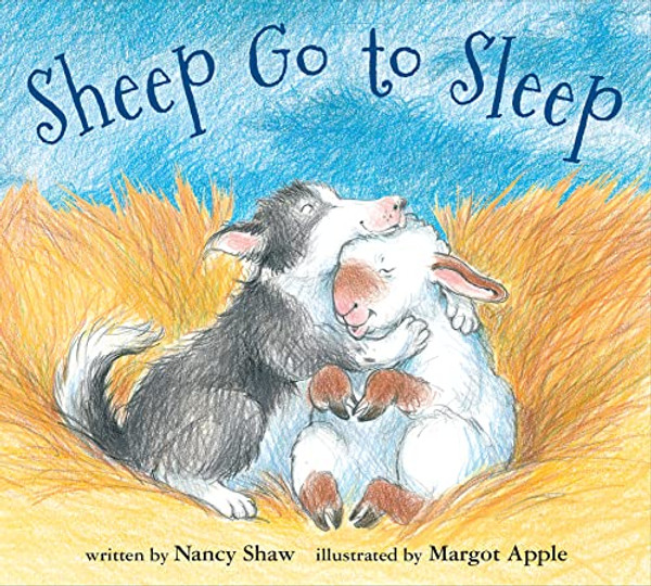 Sheep Go to Sleep Board Book By Nancy E. Shaw - Board Books