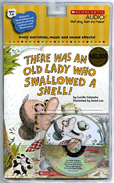There Was an Old Lady Who Swallowed a Shell! [With CD (Audio)] By Lucille Colandro - Paperback