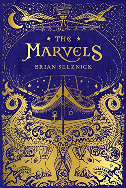 The Marvels By Brian Selznick - Hardcover