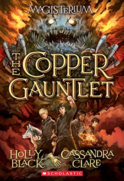 The Copper Gauntlet (Magisterium #2): Volume 2 By Holly Black - Paperback The Copper Gauntlet (Magisterium #2): Volume 2 By Holly Black - Paperback