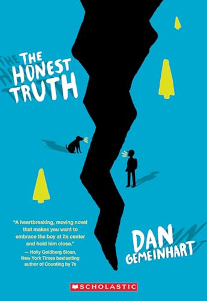 The Honest Truth (Scholastic Gold) By Dan Gemeinhart - Paperback