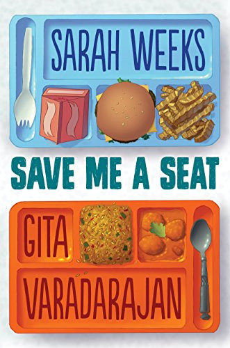 Save Me a Seat (Scholastic Gold) By Sarah Weeks - Hardcover