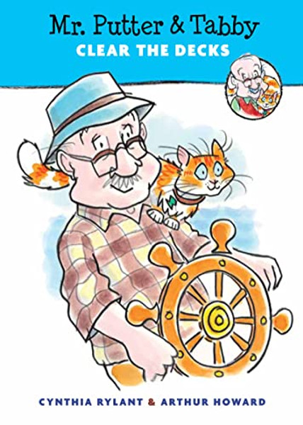 Mr. Putter & Tabby Clear the Decks By Cynthia Rylant - Paperback