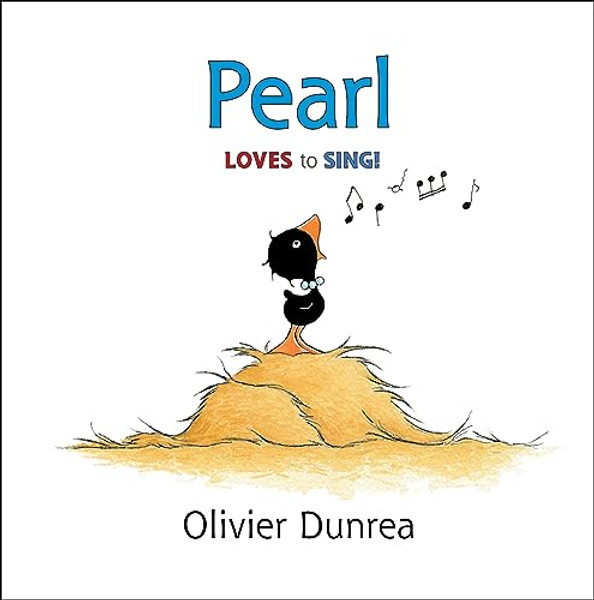 Pearl By Olivier Dunrea - Hardcover
