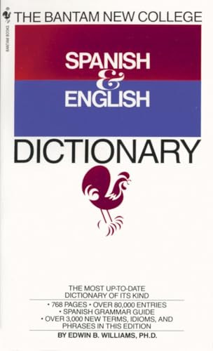 The Bantam New College Spanish & English Dictionary By Edwin B. Williams - Mass Market Paperbound