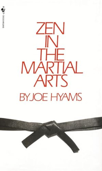 Zen in the Martial Arts By Joe Hyams - Mass Market Paperbound Zen in the Martial Arts By Joe Hyams - Mass Market Paperbound