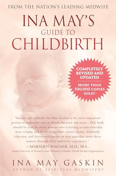 Ina May's Guide to Childbirth: Updated with New Material By Ina May Gaskin - Paperback