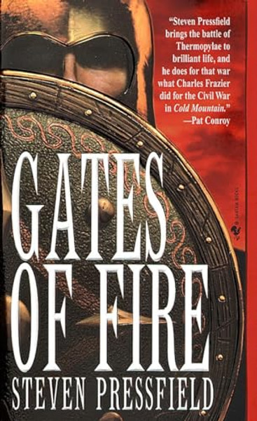 Gates of Fire: An Epic Novel of the Battle of Thermopylae By Steven Pressfield - Mass Market Paperbound