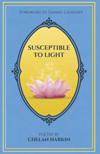 Susceptible to Light: Poetry by Chelan Harkin By Chelan Harkin - Paperback