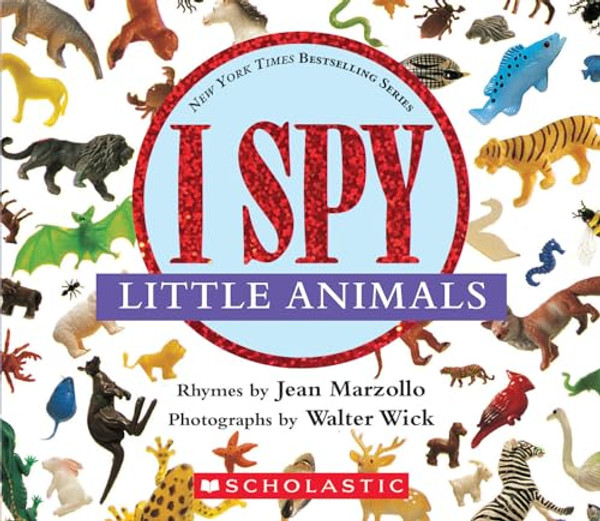 I Spy Little Animals: A Book of Picture Riddles By Jean Marzollo - Board Books