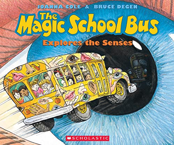 The Magic School Bus Explores the Senses By Joanna Cole - Paperback