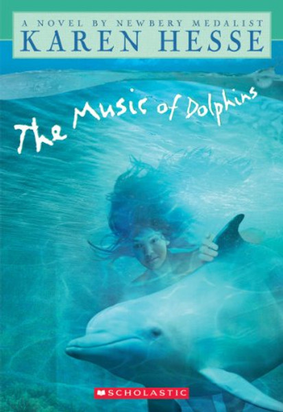 The Music of Dolphins By Karen Hesse - Paperback