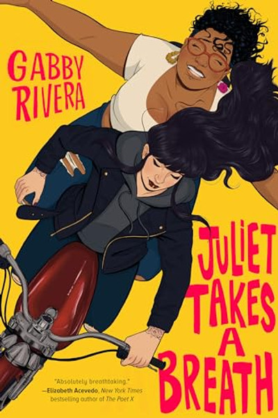 Juliet Takes a Breath By Gabby Rivera - Paperback