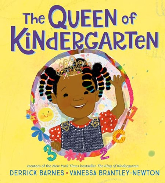 The Queen of Kindergarten By Derrick Barnes - Hardcover