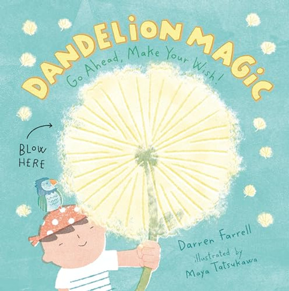 Dandelion Magic By Darren Farrell - Hardcover