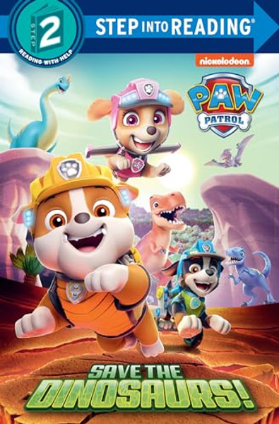 Save the Dinosaurs! (Paw Patrol) By Tex Huntley - Paperback