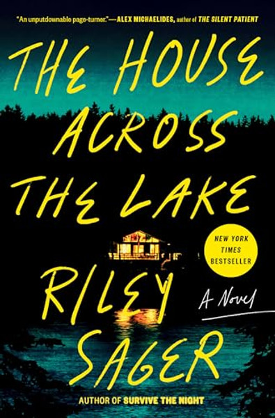 The House Across the Lake By Riley Sager - Hardcover