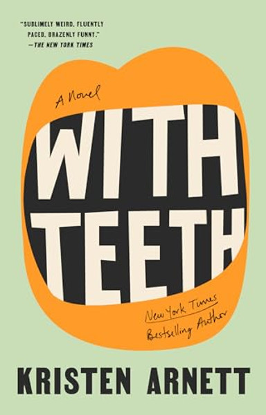 With Teeth By Kristen Arnett - Paperback
