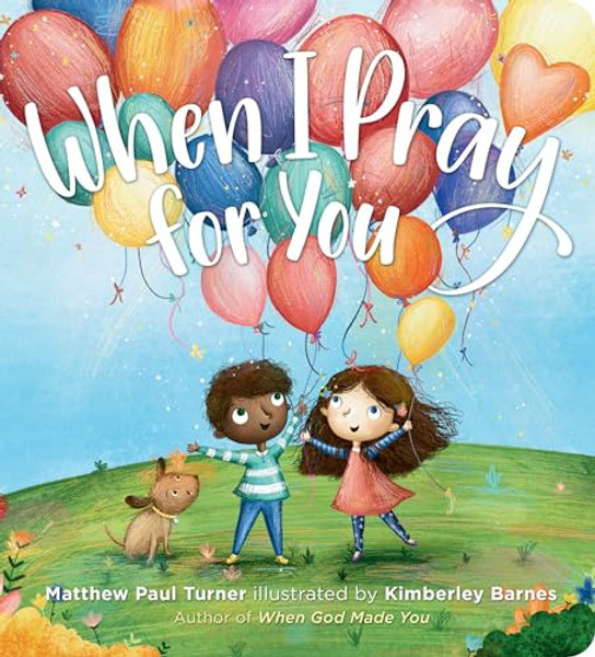 When I Pray for You By Matthew Paul Turner - Board Books