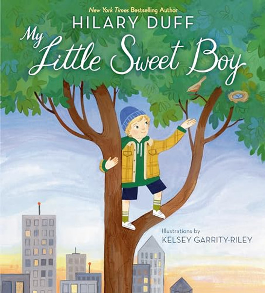 My Little Sweet Boy By Hilary Duff - Hardcover