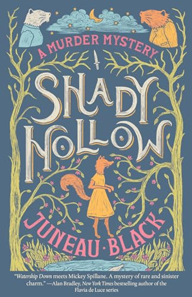 Shady Hollow By Juneau Black - Paperback