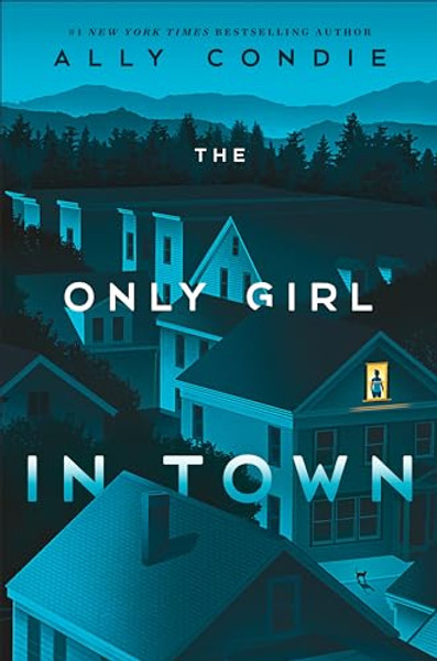 The Only Girl in Town By Ally Condie - Paperback