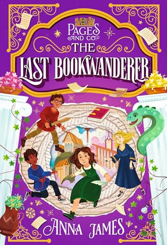 Pages & Co.: The Last Bookwanderer By Anna James - Hardcover
