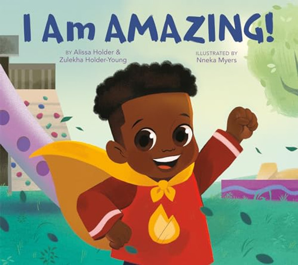 I Am Amazing! By Alissa Holder - Hardcover