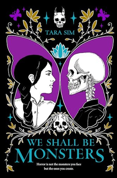 We Shall Be Monsters By Tara Sim - Hardcover