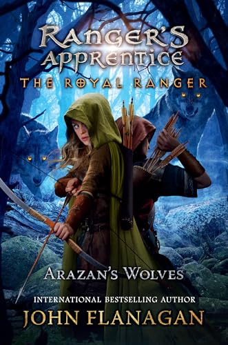 The Royal Ranger: Arazan's Wolves By John Flanagan - Paperback