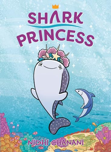 Shark Princess By Nidhi Chanani - Hardcover