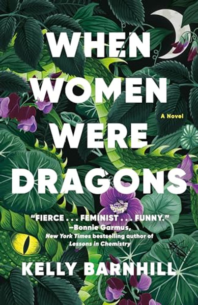When Women Were Dragons By Kelly Barnhill - Paperback When Women Were Dragons By Kelly Barnhill - Paperback