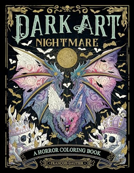 Dark Art Nightmare: A Horror Coloring Book By Francois Gautier - Paperback