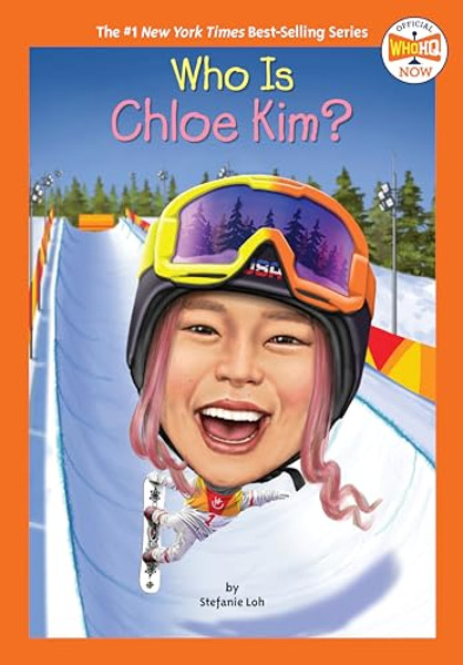 Who Is Chloe Kim? By Stefanie Loh - Paperback