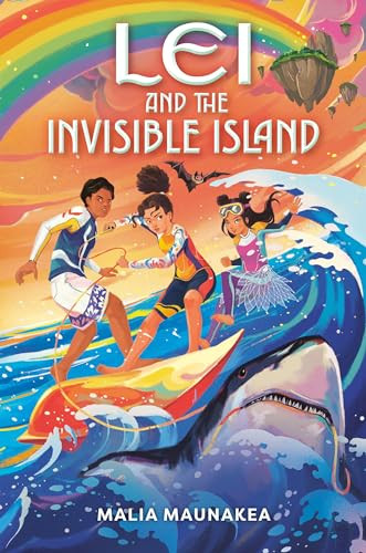 Lei and the Invisible Island By Malia Maunakea - Hardcover